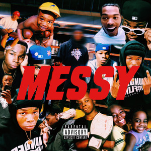 Messy (Explicit)