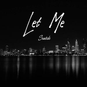 Let Me (Explicit)