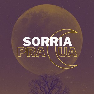 Sorria Pra Lua (Explicit)