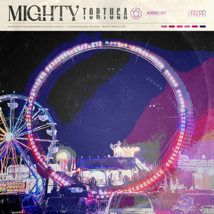 Mighty Tortuga (Explicit)