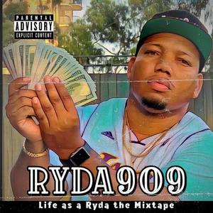 Life as a Ryda the Mixtape (Explicit)