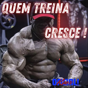 Quem Treina Cresce !