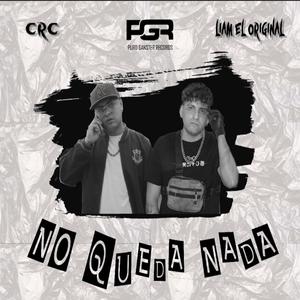No queda nada (feat. Crc)