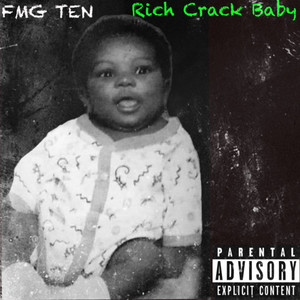 Rich Crack Baby (Explicit)