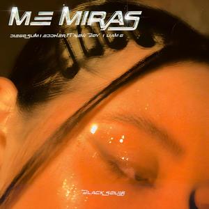 Me Miras (feat. New Boy, Liam G & Eddher)