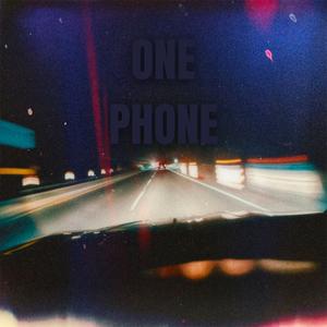 ONE PHONE (Explicit)