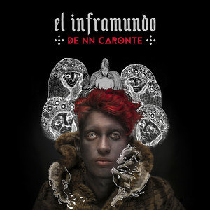 El Inframundo de NN Caronte (Explicit)