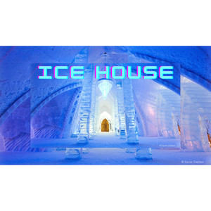 Ice House (Explicit)