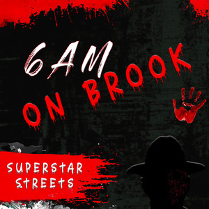 6AM on Brook (Explicit)