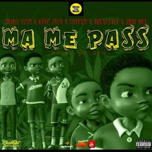 Ma Me Pass (Explicit)