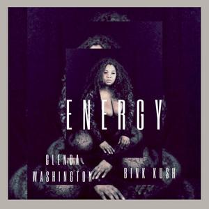 Energy (feat. Bink Kush) [Explicit]