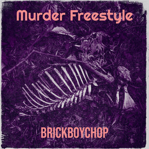 Murder Freestyle (Explicit)