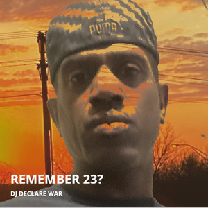 Remember 23? (Remix)