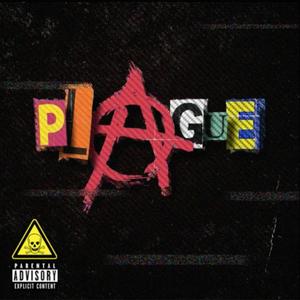Plague (Explicit)