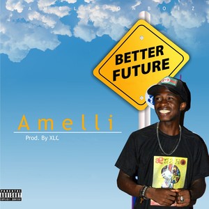 Better Future (Explicit)