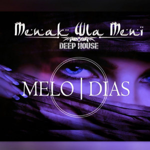 Menak Wla Meni (Deep Mix)