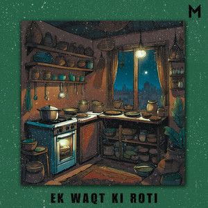 Ek Waqt Ki Roti (Explicit)