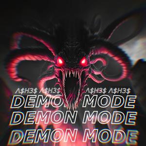 DEMON MODE (Explicit)