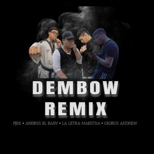 Dembow (Remix|Explicit)