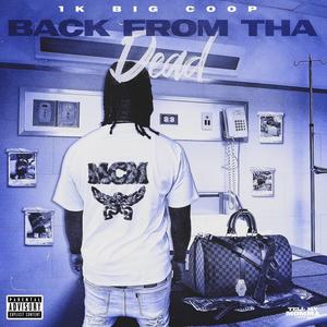 Back From Tha Dead (Explicit)