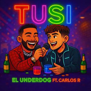 TUSI (feat. Carlos Ruben) (Explicit)