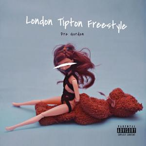 London Tipton Freestyle (Explicit)