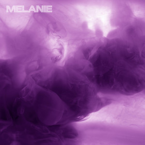 Mélanie (Explicit)