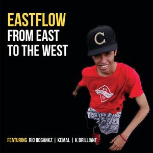 From East to the West (feat. Kemal Akbar & Krisna Brilliant) [Explicit]