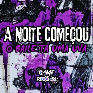 A Noite Começou o Baile Ta Uma UvA (Explicit)