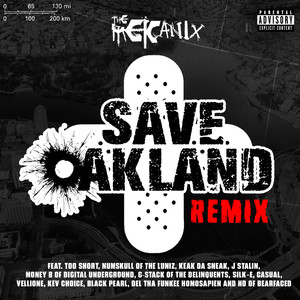 Save Oakland (Remix|Explicit)