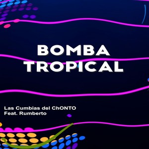 Bomba Tropical