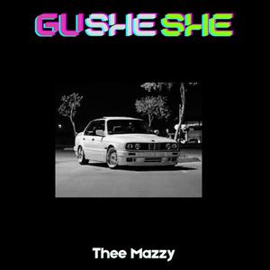 Gusheshe (Explicit)