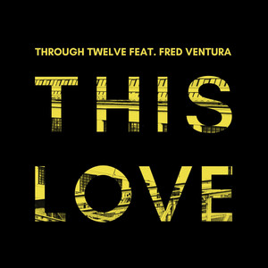 This Love (feat. Fred Ventura) (Radio Edit)