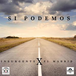 Si podemos (feat. El Madrid Rap Latino)