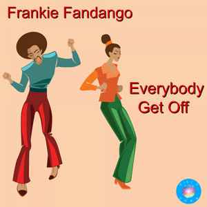 Everybody Get Off (2020 Rework)