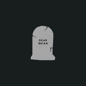 Dear Brian (Explicit)