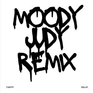 Moody Judy (feat. IMCOOK & Li kenn) (Remix|Explicit)