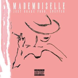 MADEMOISELLE (feat. Snepper)