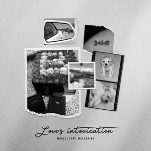 Love's Intoxication(feat. Malachiae)(Single)