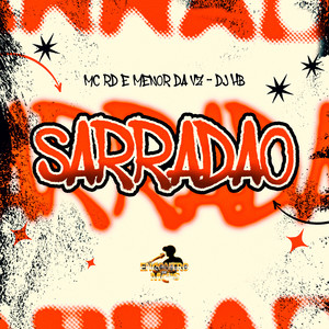 Sarradão (Explicit)