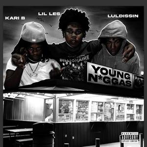 Young Niggas (feat. Kari B & Lil Les) (Explicit)