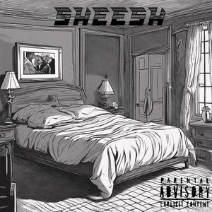 SHEESH (Explicit)