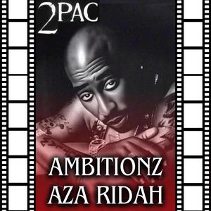 Ambitionz Aza Ridah (Explicit)