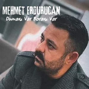 Dumanı Var Boranı Var