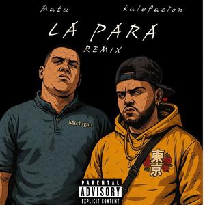 La Para REMIX (Explicit)