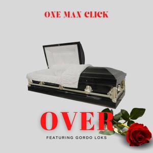 Over (feat. Gordo Loks) [Explicit]