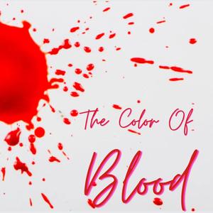 The Color of Blood