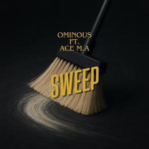 Sweep (feat. Ace M.A)