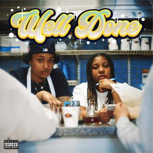 Well Done (Explicit)