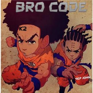 Bro Code(feat. K2) (Explicit)